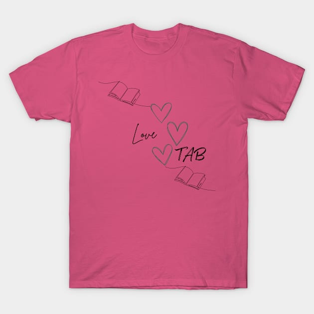 LOVE TAB T-Shirt by Terri Anne Browning 